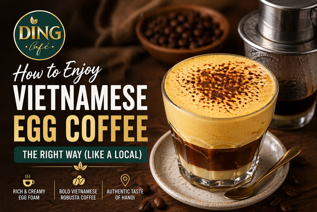 How to Enjoy Vietnamese Egg Coffee the Right Way (Like a Local)